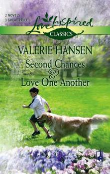 Second Chances And Love One Another (Love Inspired Classics) - Book  of the Serenity, Arkansas