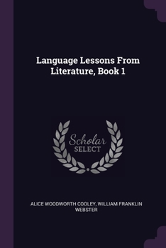 Paperback Language Lessons From Literature, Book 1 Book