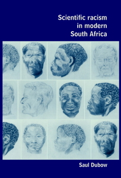 Paperback Scientific Racism in Modern South Africa Book