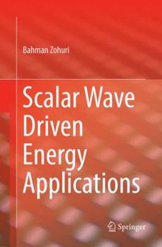Paperback Scalar Wave Driven Energy Applications Book