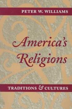 Paperback America's Religions: Traditions and Cultures Book