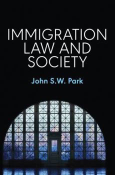 Hardcover Immigration Law and Society Book