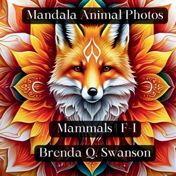 Mandala Animal Photos: Mammals | F-I