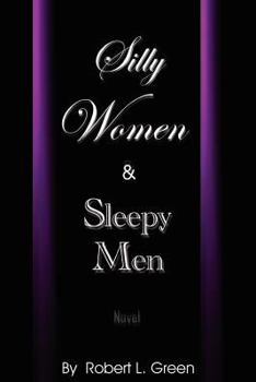 Paperback Silly Women and Sleepy Men Book