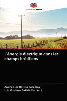 Paperback L'énergie électrique dans les champs brésiliens [French] Book