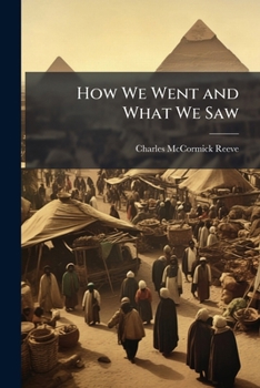 Paperback How We Went and What We Saw Book