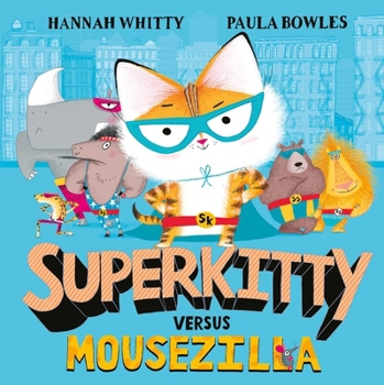 Paperback Superkitty versus Mousezilla Book