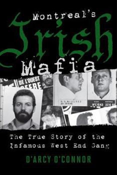 Paperback Montreal's Irish Mafia Book