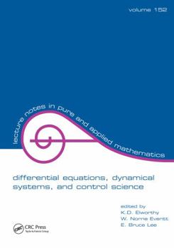 Paperback Differential Equations: Dynamical Systems, and Control Science: Lecture Notes in Pure and Applied Mathematics Series/152 Book
