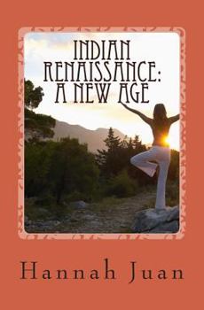 Paperback Indian Renaissance: A New Age Book