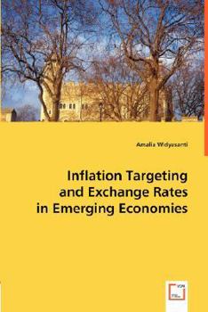 Paperback Inflation Targeting and Exchange Rates in Emerging Economies Book