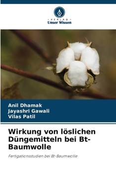 Paperback Wirkung von löslichen Düngemitteln bei Bt-Baumwolle [German] Book