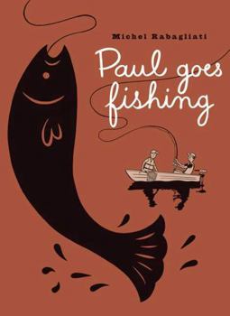Paul Goes Fishing - Book #5 of the Paul