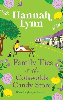 Hardcover Family Ties at the Cotswolds Candy Store Book