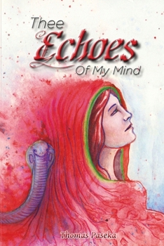 Paperback Thee Echoes Of My Mind Book
