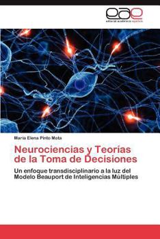 Neurociencias y Teorías de La Toma de Decisiones