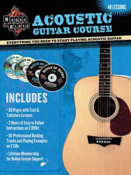 Paperback House of Blues - Acoustic Guitar Course: Everything You Need to Start Playing Acoustic Guitar Book