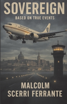 Sovereign: The deadliest hijack-rescue in aviation history
