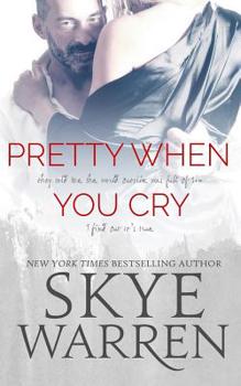 Pretty When You Cry - Book #3 of the Stripped