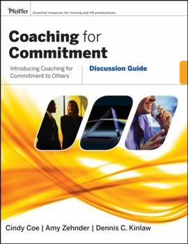 Paperback Coaching for Commitment: Discussion Guide Book