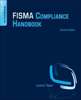 Paperback Fisma Compliance Handbook: Second Edition Book