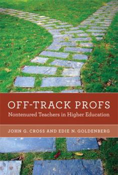 Hardcover Off-Track Profs: Nontenured Teachers in Higher Education Book