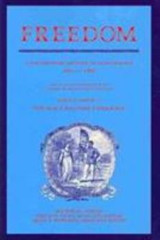 Paperback Freedom: A Documentary History of Emancipation, 1861-1867 2 Volume Paperback Set: Volume 1, the Black Military Experience: Series II Book