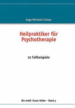 Paperback Heilpraktiker für Psychotherapie: 20 Fallbeispiele [German] Book