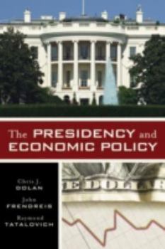 Paperback The Presidency and Economic Policy Book