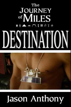 Paperback The Journey of Miles: Destination Book