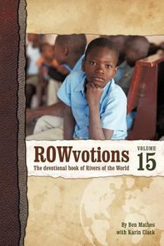 Paperback Rowvotions Volume 15: The Devotional Book of Rivers of the World Book