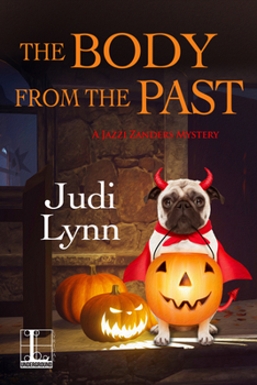 The Body From the Past - Book #5 of the A Jazzi Zanders Mystery