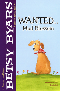 Wanted... Mud Blossom - Book #5 of the Blossom Family