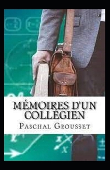 Paperback M?moires d'un coll?gien Annot? [French] Book
