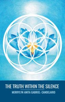 Paperback The Truth within the Silence Book