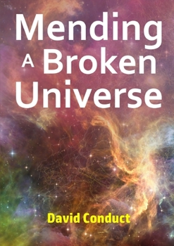 Paperback Mending a Broken Universe Book