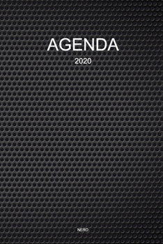 Paperback Agenda 2020 Nero: Annuale, Mensile, Settimanale e Giornaliera per 12 mesi A5 I Scadenzario e calendario tascabile per organizzare e scri [Italian] Book