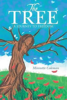 Paperback The Tree: A Journey to Freedom Book