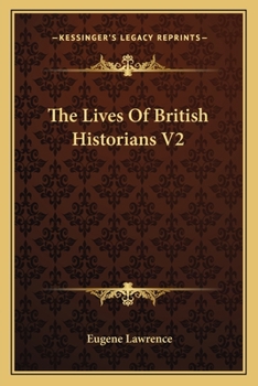 Paperback The Lives Of British Historians V2 Book