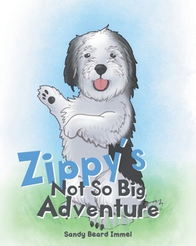 Paperback Zippy's Not So Big Adventure Book