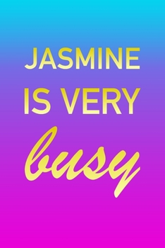 Paperback Jasmine: I'm Very Busy 2 Year Weekly Planner with Note Pages (24 Months) - Pink Blue Gold Custom Letter J Personalized Cover - Book