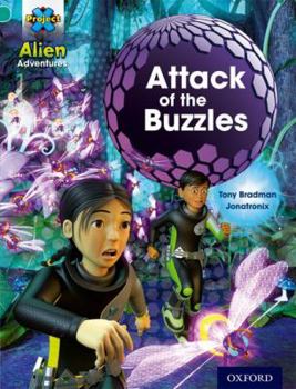 Paperback Project X: Alien Adventures: Turquoise: Attack of the Buzzles Book