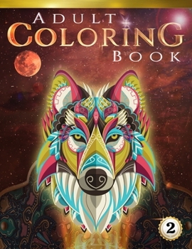 Paperback Adult Coloring Book: 70+ Stress-relieving designs of Animals, Flowers, Henna, Family and much more! Book