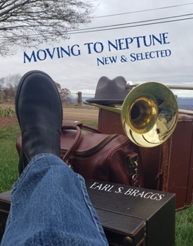 Paperback Moving to Neptune: New & Selected Book