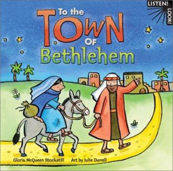 Board book To the Town of Bethlehem Book