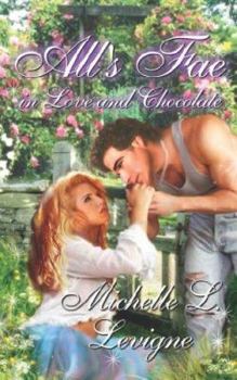 All's Fae in Love and Chocolate - Book #1 of the All's Fae in Love and Chocolate