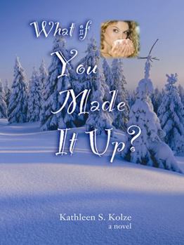 Paperback What If You Made It Up? Book