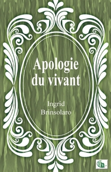 Paperback Apologie du vivant [French] Book
