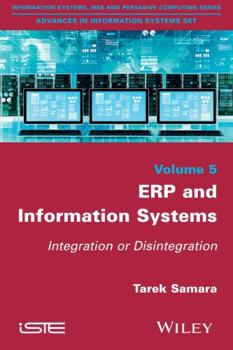 Paperback Erp and Information Systems: Integration or Disintegration Book