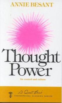 Paperback The Power of Thought: Adapted from Aniie Besant's Thought Book